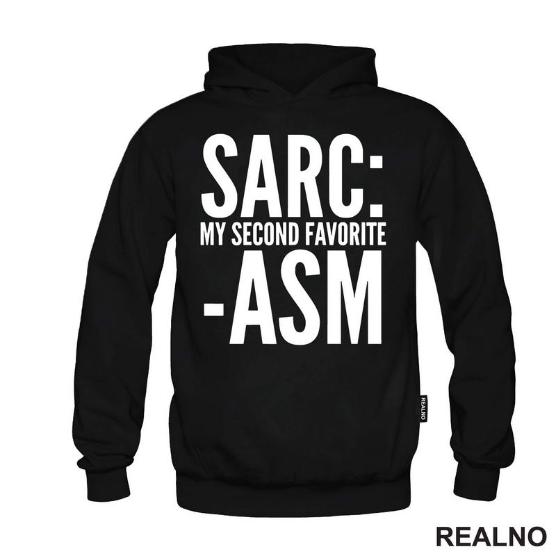 Sarcasm My Second Favorite - Humor
