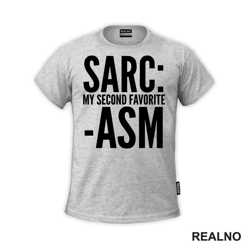 Sarcasm My Second Favorite - Humor