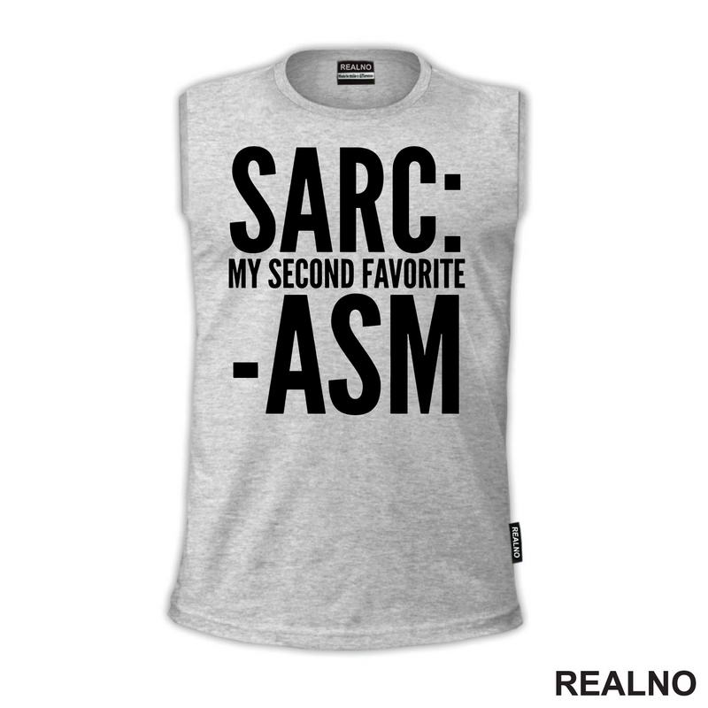 Sarcasm My Second Favorite - Humor