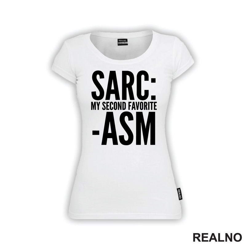 Sarcasm My Second Favorite - Humor