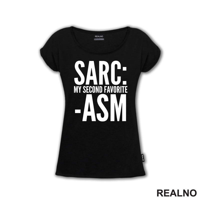 Sarcasm My Second Favorite - Humor