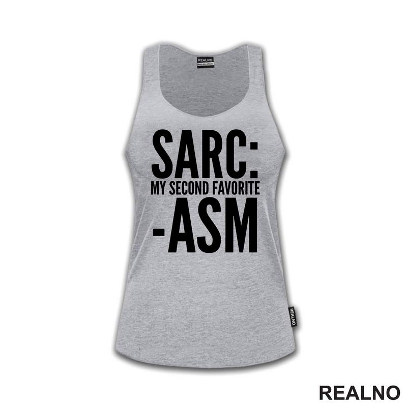 Sarcasm My Second Favorite - Humor