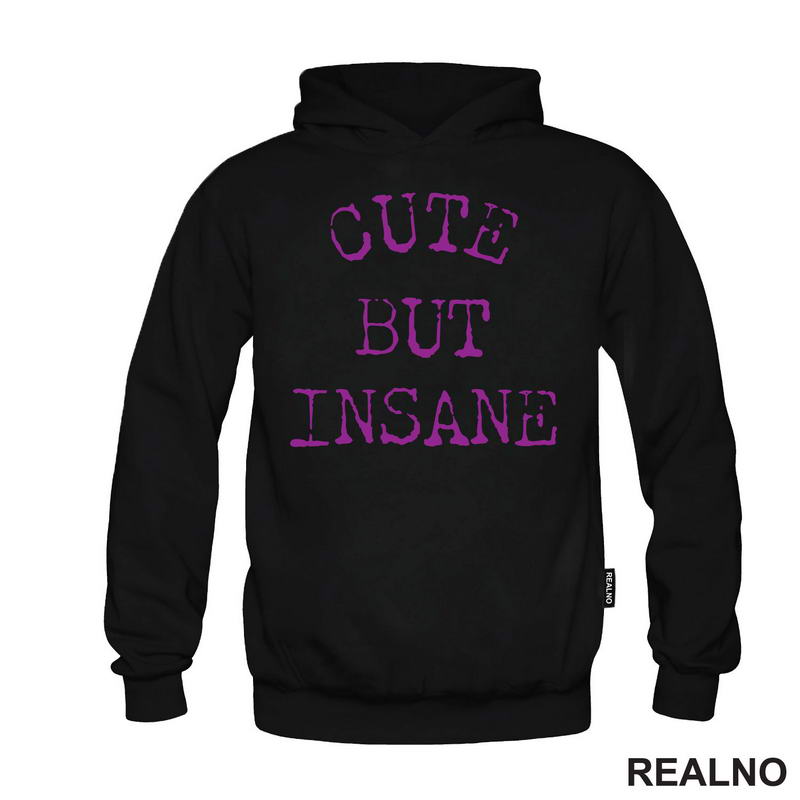 Cute But Insane - Purple - Humor