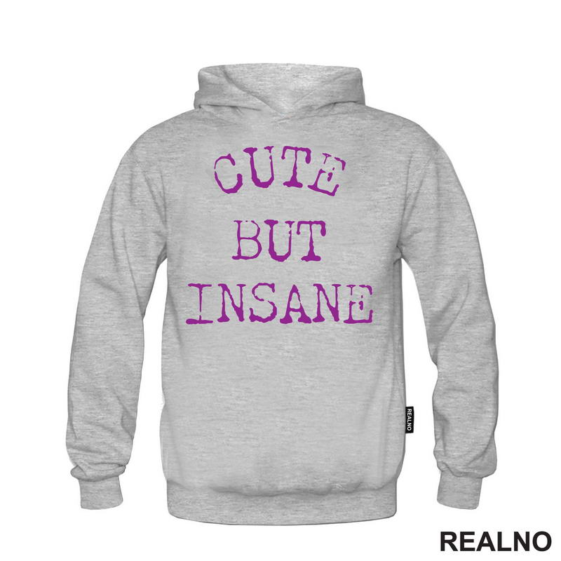 Cute But Insane - Purple - Humor