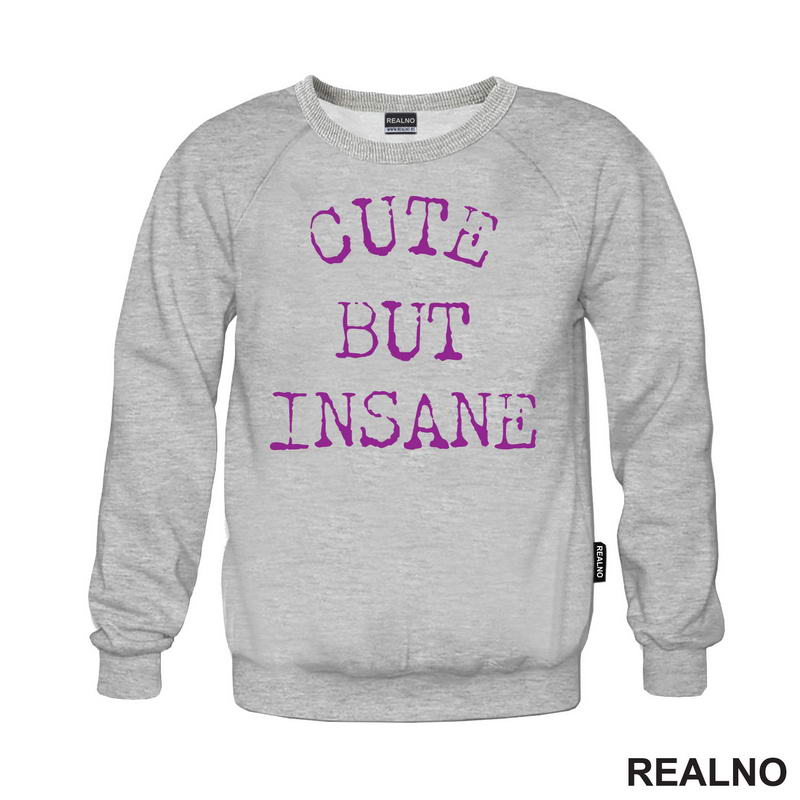Cute But Insane - Purple - Humor