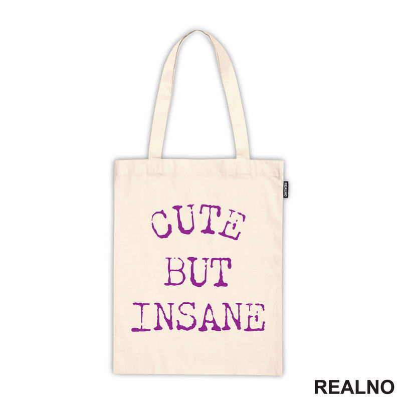 Cute But Insane - Purple - Humor