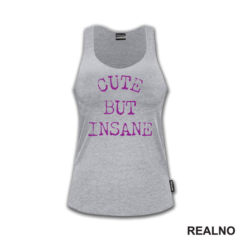Cute But Insane - Purple - Humor
