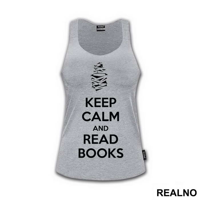 Keep Calm And Read Books Black - Geek - Majica