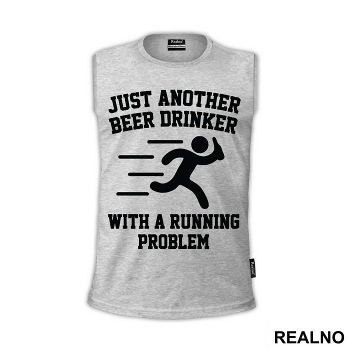 Just Another Beer Drinker With A Running Problem - Trčanje - Running