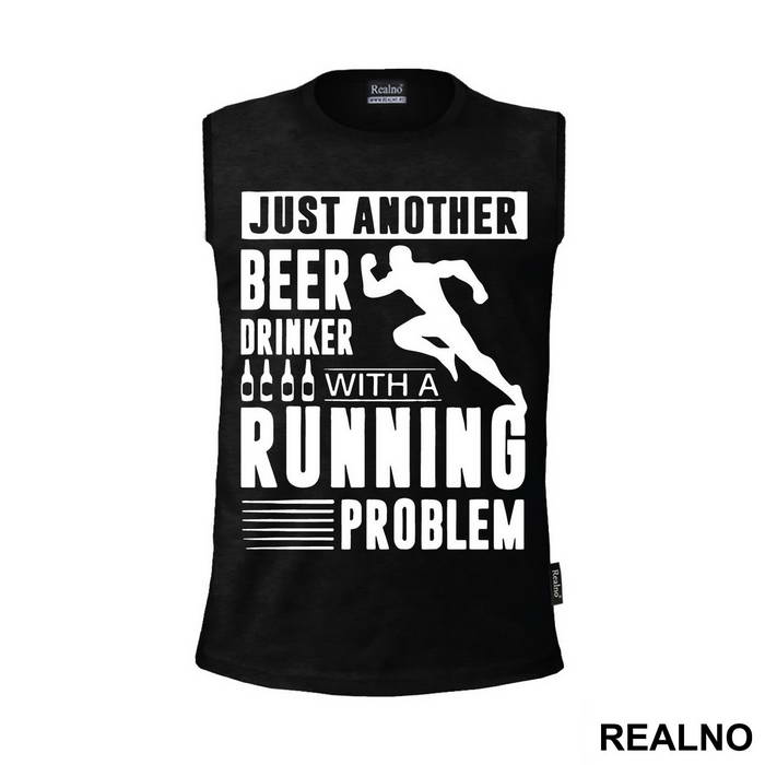 Just Another Beer Drinker With A Running Problem With Runner - Trčanje - Running