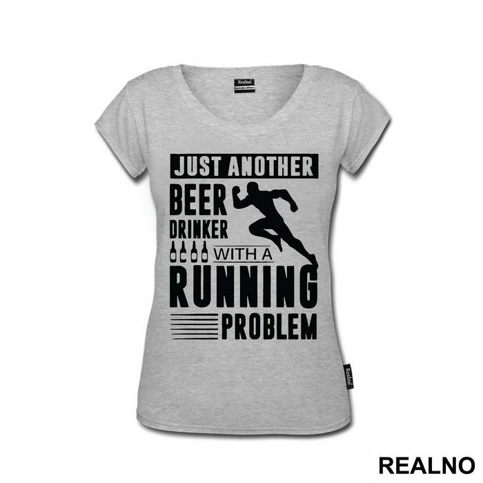 Just Another Beer Drinker With A Running Problem With Runner - Trčanje - Running