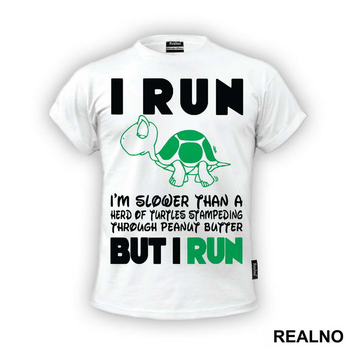 I Run - Turtle - Trčanje - Running