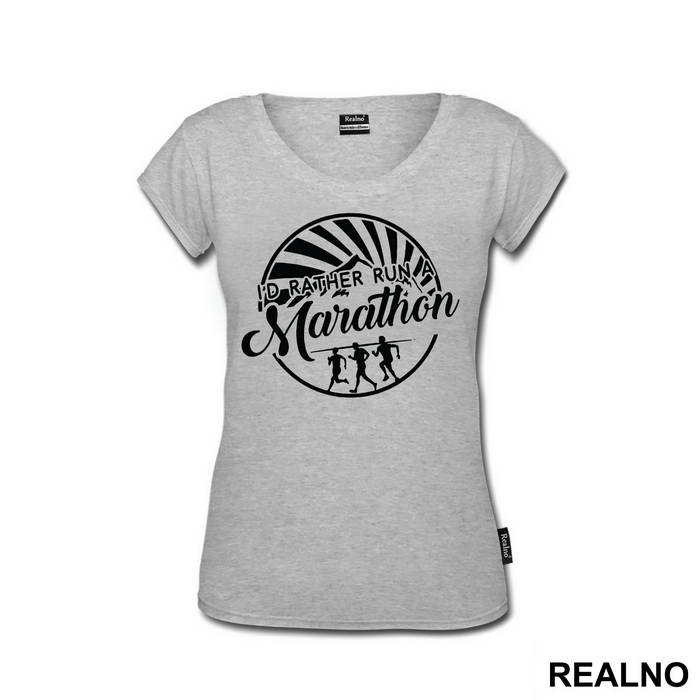 I'd Rather Run A Marathon - Trčanje - Running