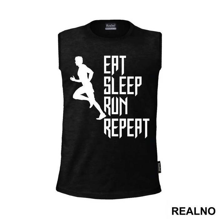 Eat, Sleep, Run, Repeat With Man - Trčanje - Running