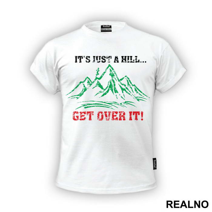 It's Just A Hill, Get Over It - Trčanje - Running