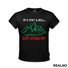 It's Just A Hill, Get Over It - Trčanje - Running