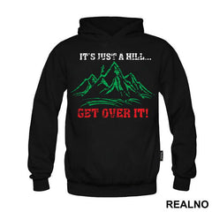 It's Just A Hill, Get Over It - Trčanje - Running