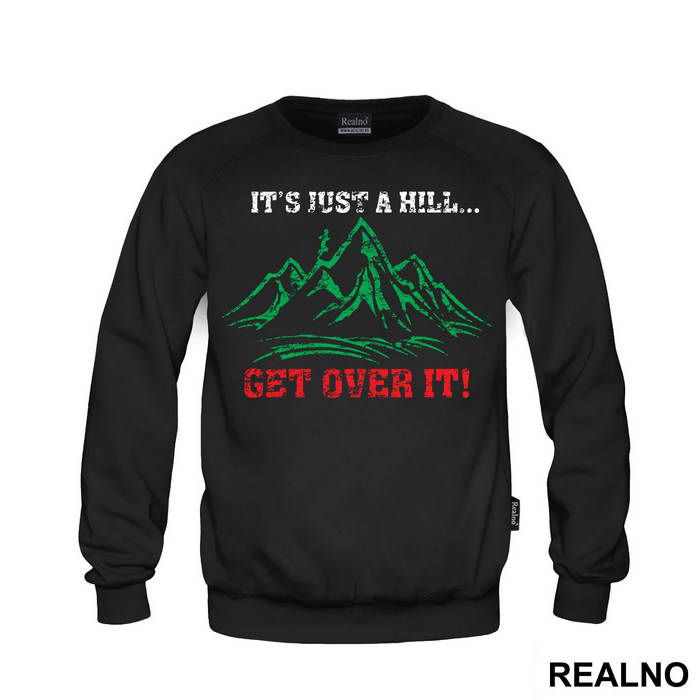 It's Just A Hill, Get Over It - Trčanje - Running