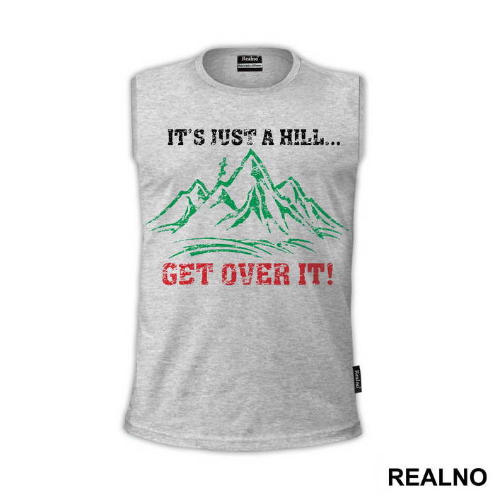 It's Just A Hill, Get Over It - Trčanje - Running