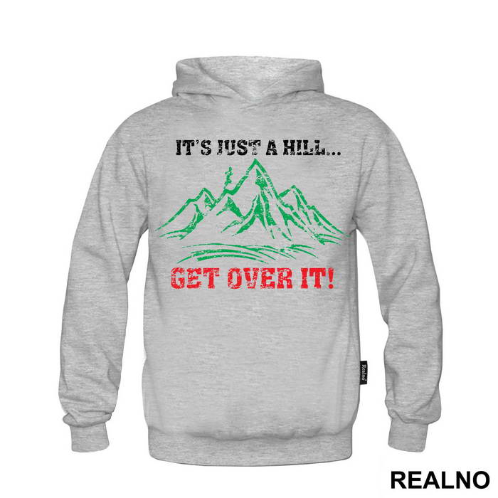 It's Just A Hill, Get Over It - Trčanje - Running
