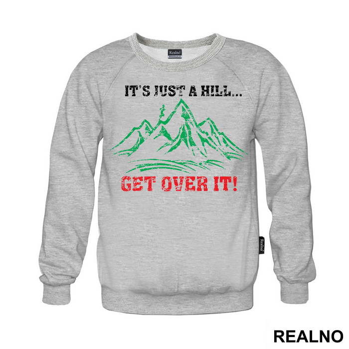 It's Just A Hill, Get Over It - Trčanje - Running