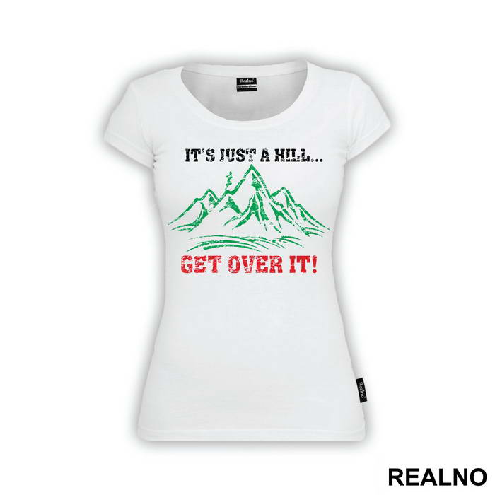 It's Just A Hill, Get Over It - Trčanje - Running