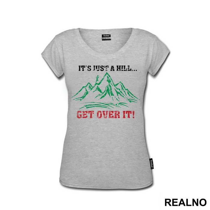It's Just A Hill, Get Over It - Trčanje - Running