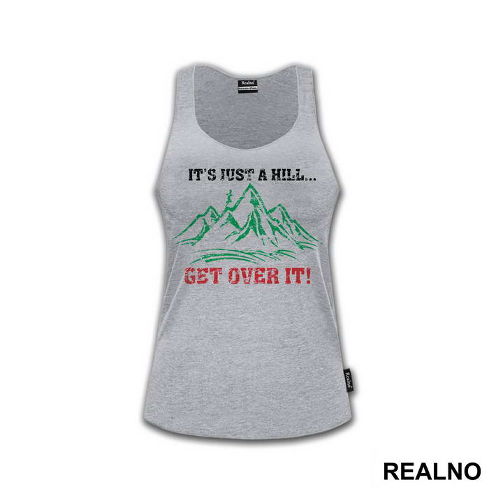 It's Just A Hill, Get Over It - Trčanje - Running
