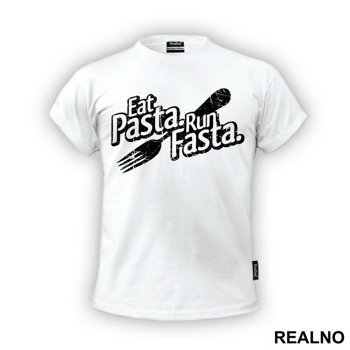 Eat Pasta, Run Fasta - Trčanje - Running