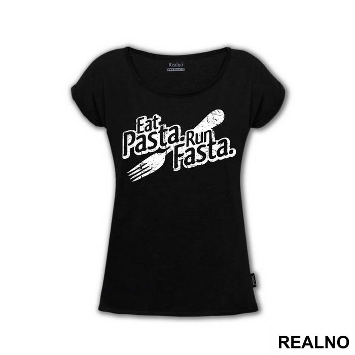 Eat Pasta, Run Fasta - Trčanje - Running