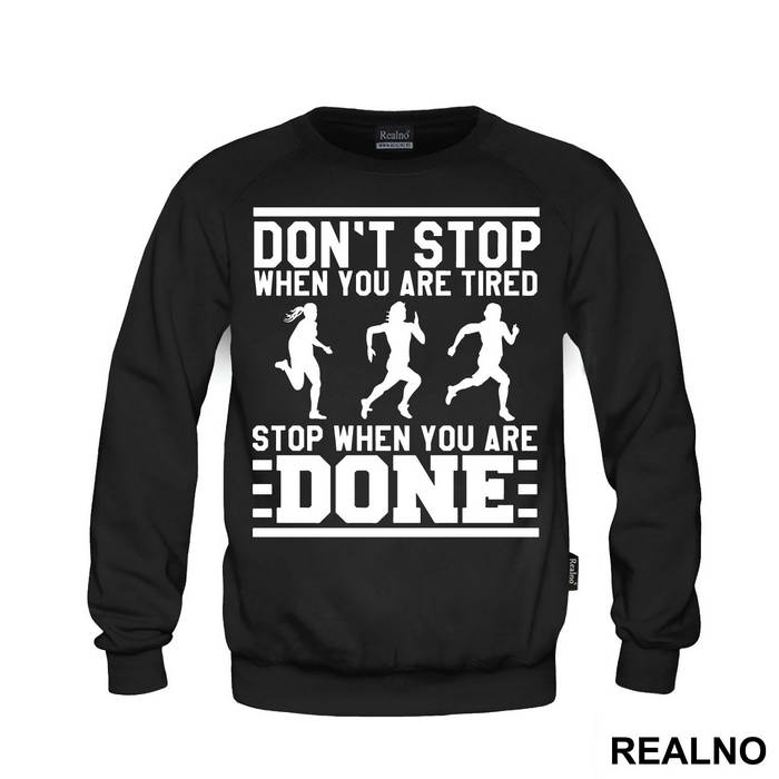 Stop When You Are Done - Trčanje - Running