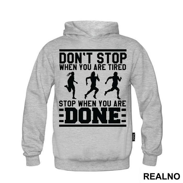 Stop When You Are Done - Trčanje - Running