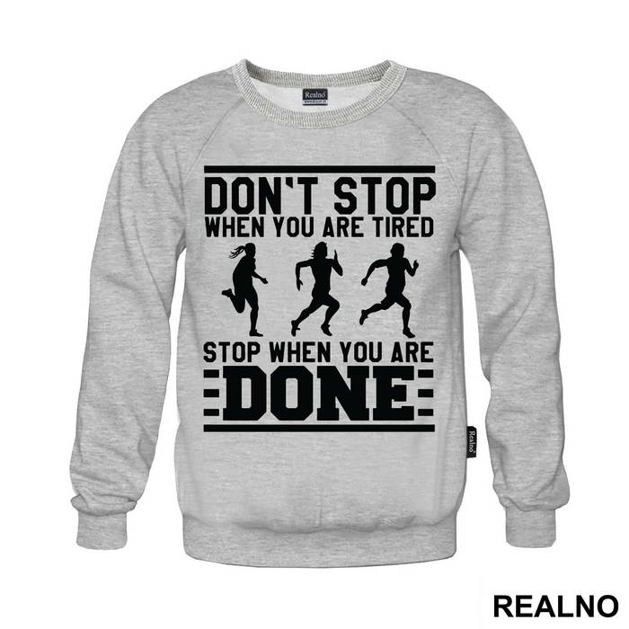 Stop When You Are Done - Trčanje - Running