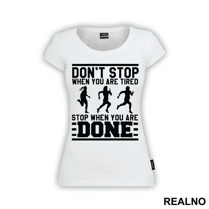 Stop When You Are Done - Trčanje - Running