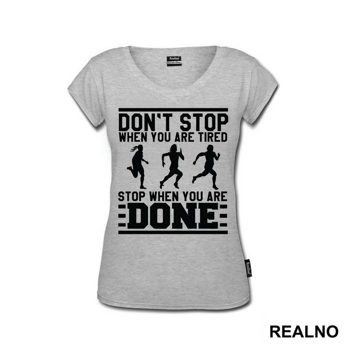 Stop When You Are Done - Trčanje - Running