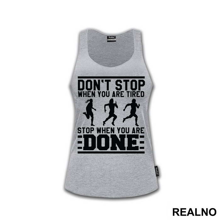 Stop When You Are Done - Trčanje - Running