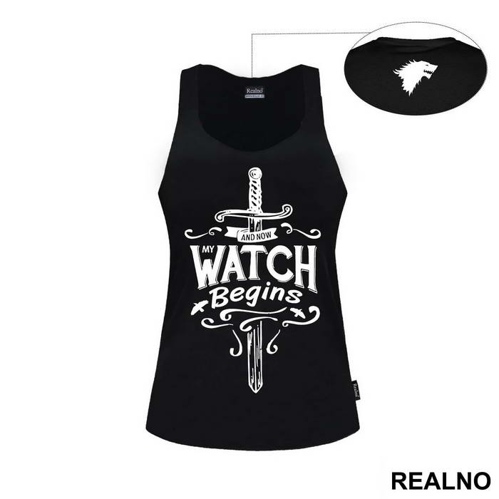 And Now, My Watch Begins - Game Of Thrones - GOT - Majica