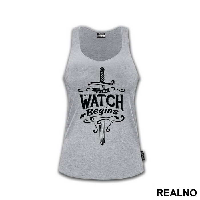 And Now, My Watch Begins - Game Of Thrones - GOT - Majica