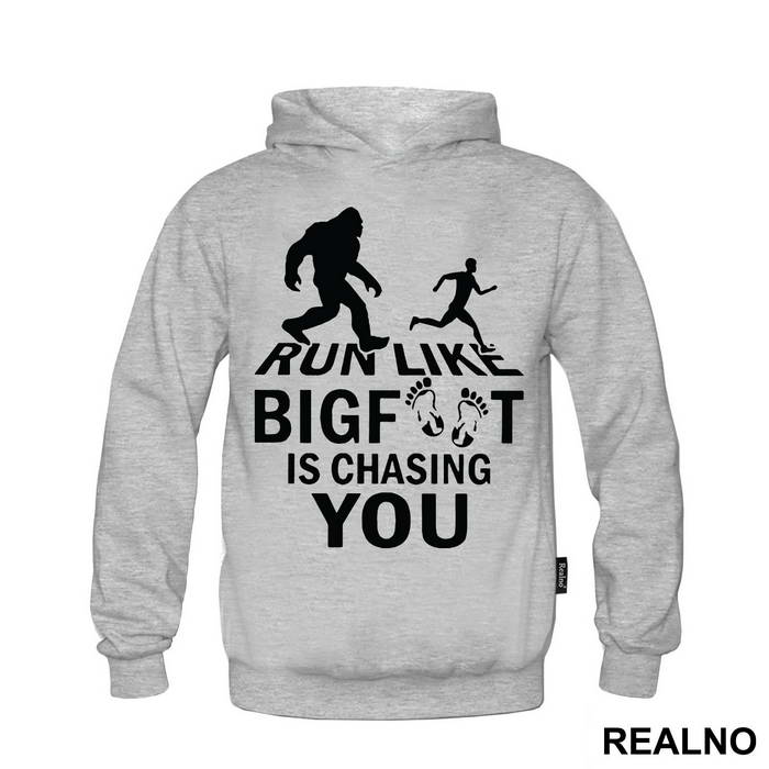 Run Like Bigfoot Is Chasing You - Trčanje - Running