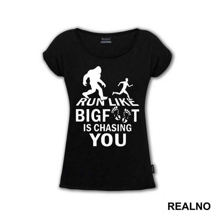 Run Like Bigfoot Is Chasing You - Trčanje - Running