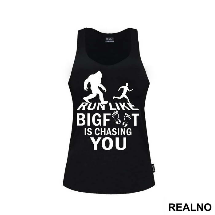 Run Like Bigfoot Is Chasing You - Trčanje - Running