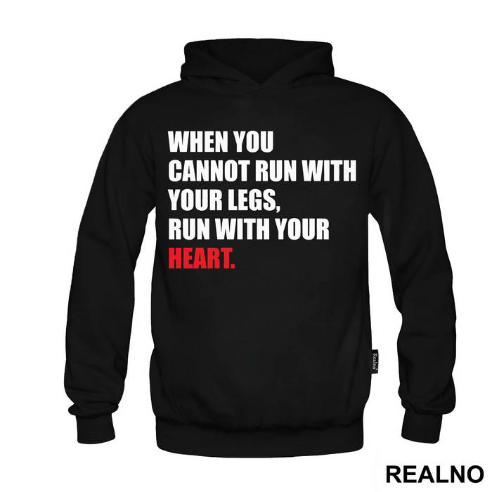 When You Cannot Run With Your Legs, Run With Your Heart - Trčanje - Running