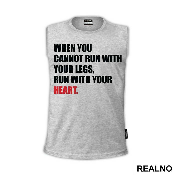 When You Cannot Run With Your Legs, Run With Your Heart - Trčanje - Running