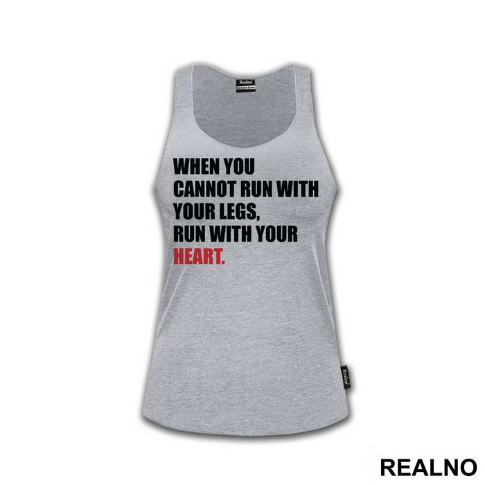 When You Cannot Run With Your Legs, Run With Your Heart - Trčanje - Running