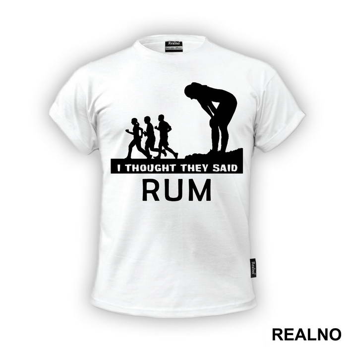 I Thought They Said Rum - Trčanje - Running