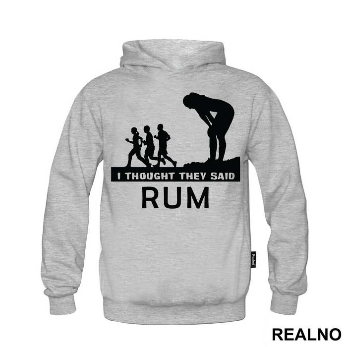I Thought They Said Rum - Trčanje - Running