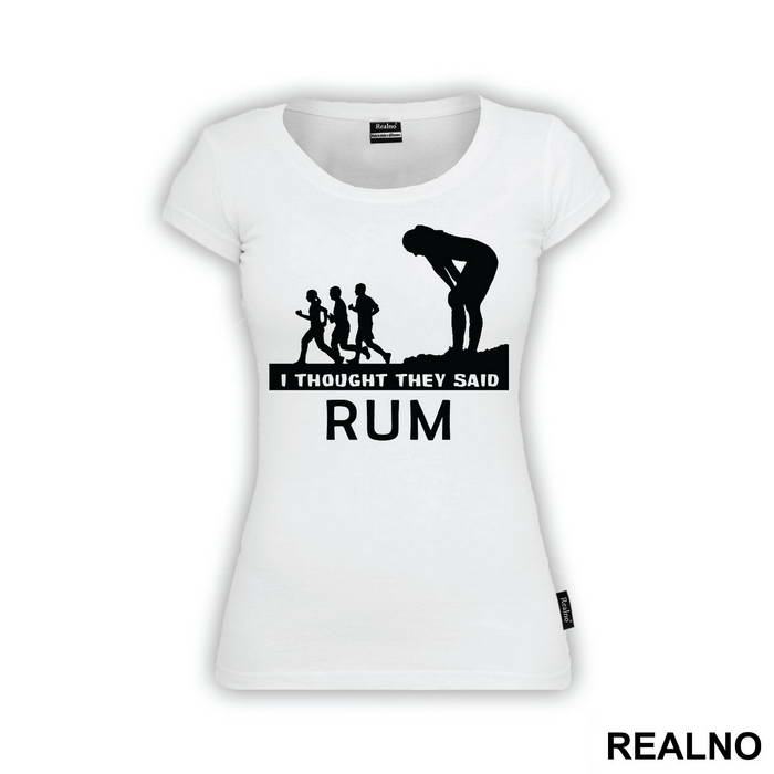 I Thought They Said Rum - Trčanje - Running