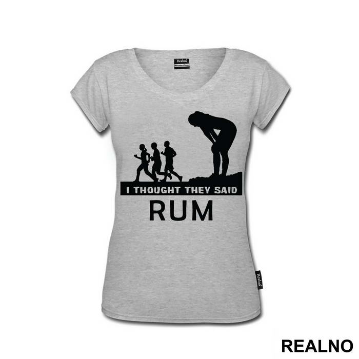 I Thought They Said Rum - Trčanje - Running