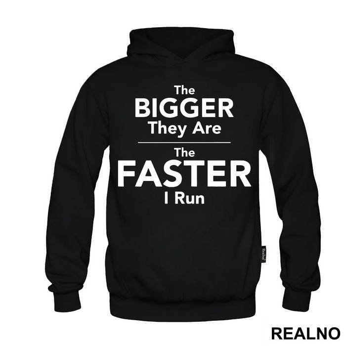 The Bigger They Are, The Faster I Run - Trčanje - Running