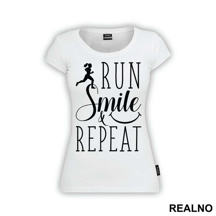 Run, Smile & Repeat - Trčanje - Running